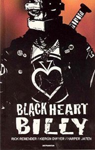 Black Heart Billy TPB #1 FN ; AiT/PlanetLar | Rick Remender