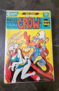 Bullet Crow, Fowl of Fortune #1 (1987)