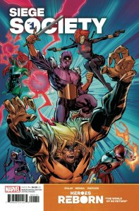 HEROES REBORN: SIEGE SOCIETY #1 - MARVEL COMICS - JULY 2021