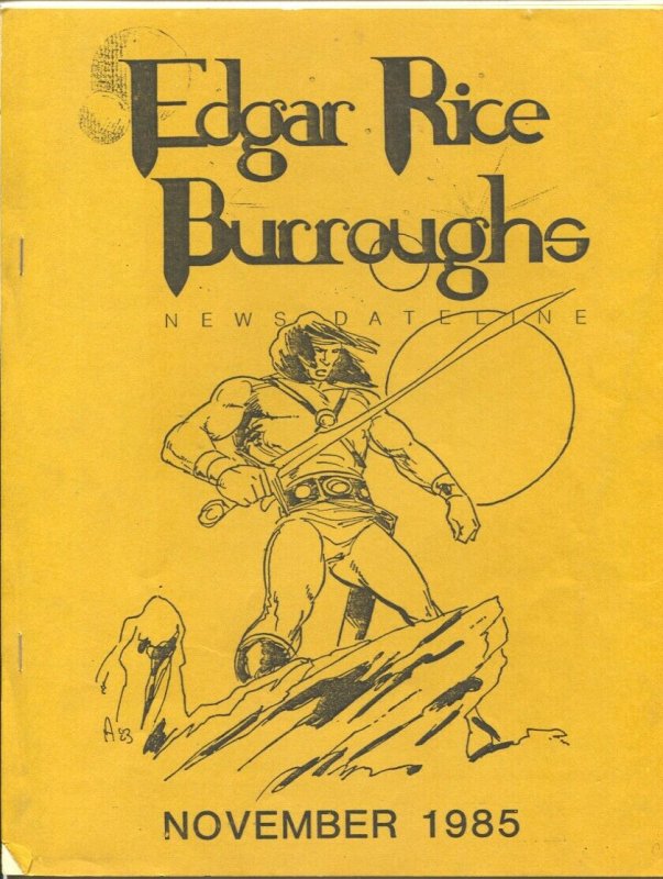 Edgar Rice Burroughs News Dateline #20 11/1985-Tarzan & ERB info-FN