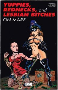 Yuppies, Rednecks, and Lesbian Bitches on Mars #1 (1995)