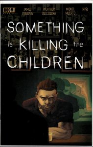 Something is Killing the Children #8 (2020) Something Is Killing the Children