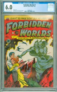 Forbidden Worlds #1 (1951) CGC 6.0! OWW Pages!