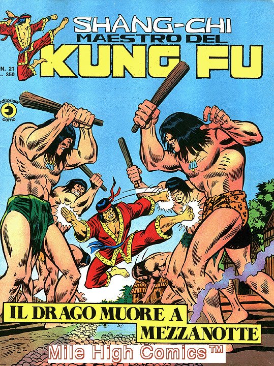 SHANG-CHI MAESTRO DEL KUNG FU MAGAZINE ITALIAN (1975 Series) #21 Very Fine