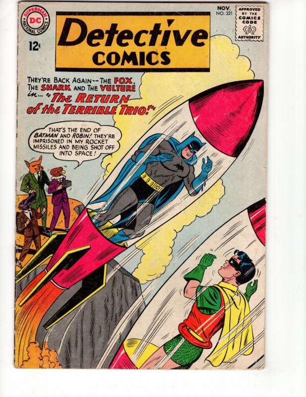 Detective Comics #321 (1963) THE RETURN OF THE TERRIBLE TRIO!  / ID#705
