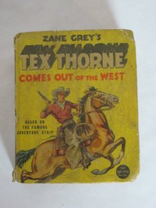 Zane Grey Tex Thorne Comes out of the West Big Little Book 1937 USA