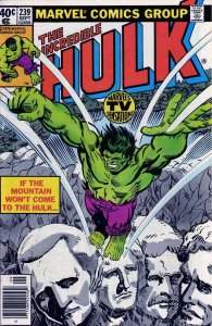 Incredible Hulk, The #239 (Newsstand) VG ; Marvel | low grade comic Mount Rushmo