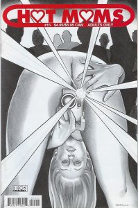 Hot Moms #15 (2011)  EROS COMIX !!!  NM