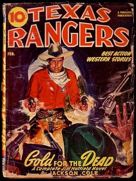 TEXAS RANGERS-FEB 1947-GOLD FOR THE DEAD G