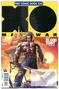 X-O MAN OF WAR, NM, FCBD, Bloodshot, Valiant, 2017, more Promo / items in store