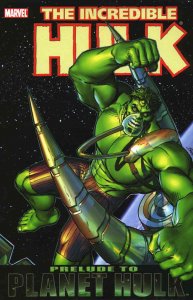 Incredible Hulk, The (2nd Series) TPB #10 VF ; Marvel | Planet Hulk Prelude