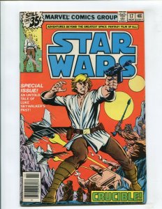 STAR WARS #17  NEWSSTAND (VF-) CRUCIBLE!! 1978