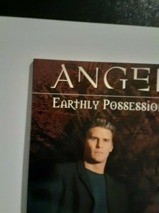 Angel: Earthly Possessions 1st printing. Christopher Golden and Tom Sniegoski.