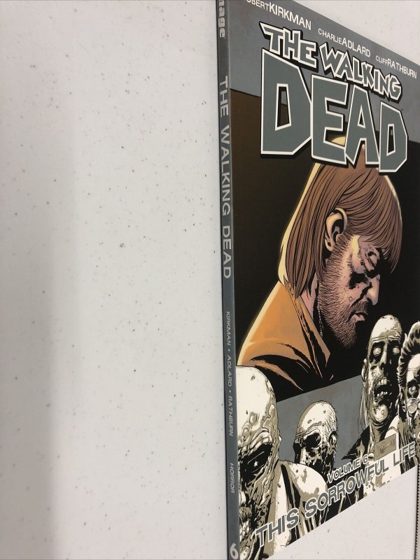 The Walking Dead (2013) TPB Vol # 6 This Sorrowful Life Kirkman•Adlard•Rathburn