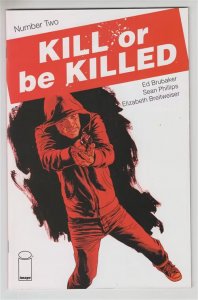 KILL OR BE KILLED (2016 IMAGE) #2 3RD PRINT CVR A SEAN PHILLIPS