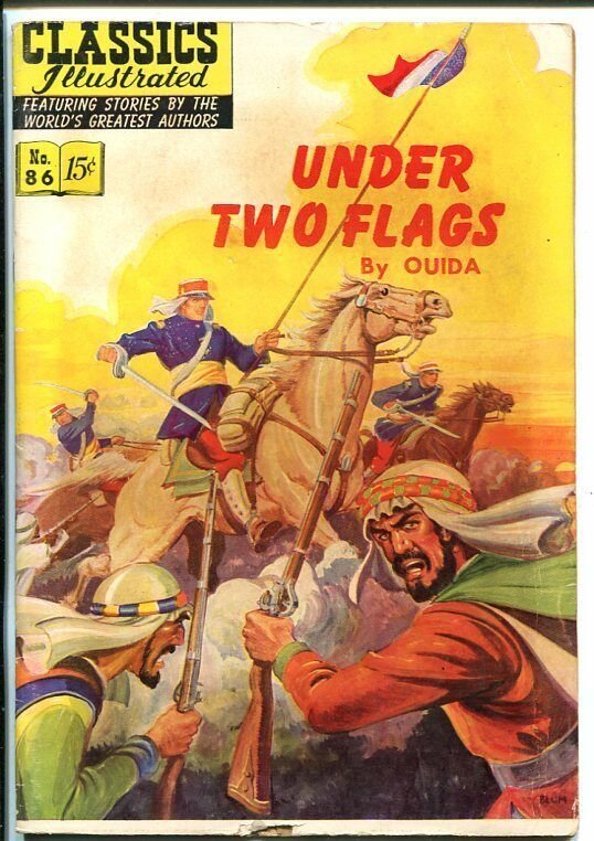 CLASSICS ILLUSTRATED #86-HRN 87-UNDER TWO FLAGS-OUIDA-ALEX BLUM COVER-vg