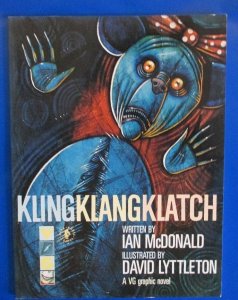 1992 KLING KLANG KLATCH by Ian McDonald & David Lyttleton NM- Darkhorse
