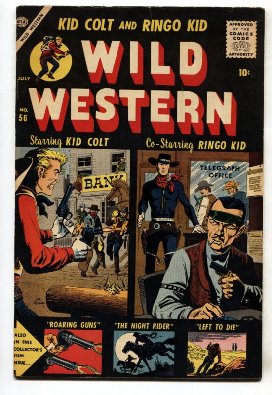 Wild Western #56--1956--Atlas--Ringo Kid--Kid Colt --VF-