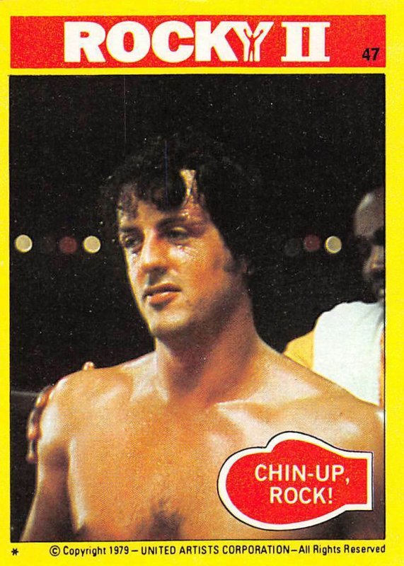 1979 Topps Rocky II #47 Chin Up Rock! > Balboa > Italian Stallion > Stallone