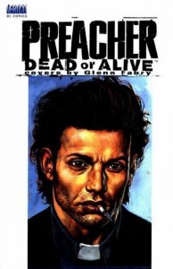 Preacher Dead or Alive #1 DC/Vertigo Comics Graphic Novel TPB 2000 (VFNM)