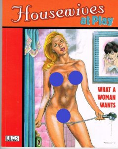 Housewives At Play: What A Woman Wants (2008)