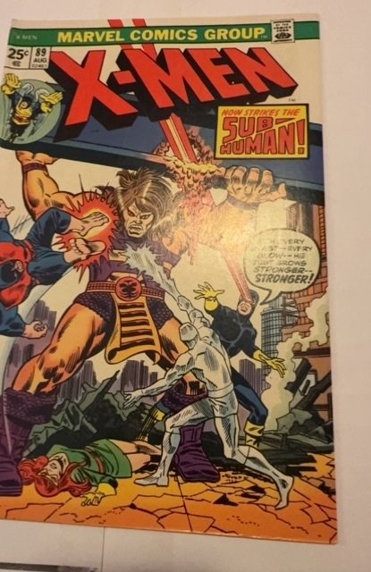 The X-Men #89 (1974)now strike the sub human