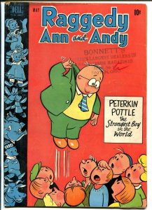 Raggedy Ann & Andy #36 1949-Dell-John Stanler-Peterkin Pottle-unique issue-VG