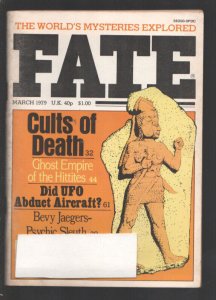 Fate 3/1979-Clark-Cults of Death-Ghost Empire of the Hittites-Psychic Sleuth-...