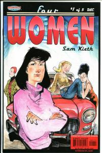 FOUR WOMEN  1 2 3 4 5, NM+, Sam Kieth , Trails & Tribulations, more SK in st