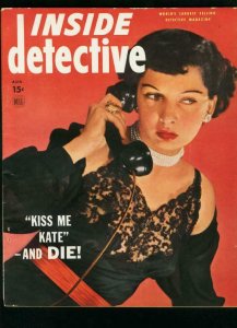 INSIDE DETECTIVE AUG 1949-GOOD GIRL ART-TRUE CRIME-MURDER VG