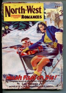 NORTHWEST ROMANCES-FALL1945- PULP FICTION-RCMP-SPICY GGA COVER-good minus