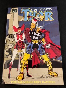 THE MIGHTY THOR: THE BALLAD OF BETA RAY BILL Trade Paperback, First Printing