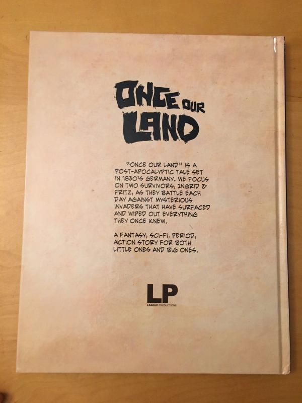 ONCE OUR LAND HC, HIGH GRADE - SEE PICS, KICKSTARTER EDITION, SIGNED PETER RICQ