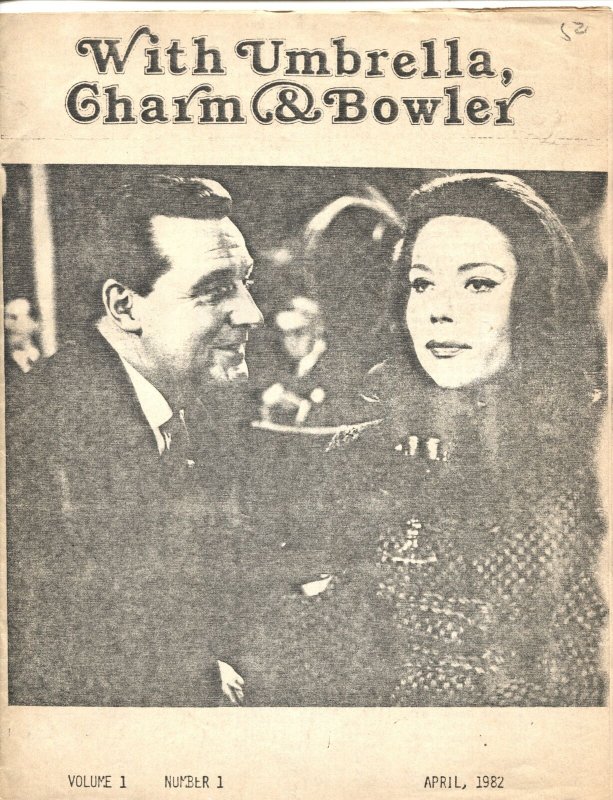 WITH UMBRELLA, CHARM & BOWLER-#1--1982--AVENGERS TV SERIES FANZINE-DIANA RIGG 