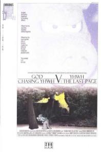 Latter Days 21 : Chasing YHWH V: The Last Page