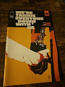 We're Taking Everyone Down With Us Issue 1