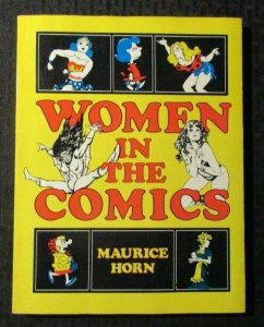 1980 WOMEN IN THE COMICS by Maurice Horn SC FN+ 6.5 Chelsea House
