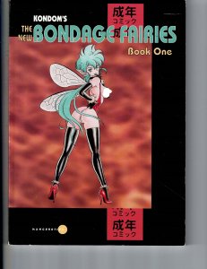 The New Bondage Fairies Book One GN  (small scuff at the top of the binding)