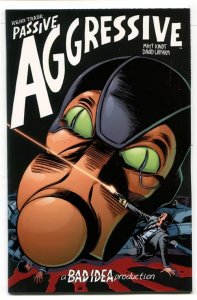 PASSIVE AGGRESSIVE ONE SHOT (2021 BAD IDEA) #1