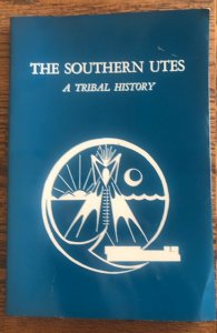 The southern Utes(CO) a tribal history,106p,great pics/maps