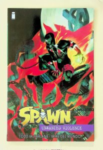 Spawn Unwanted Violence Trade Paperback Image Comics Todd McFarlane GN