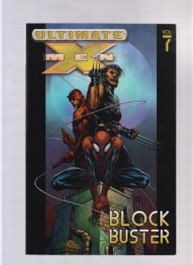 Ultimate X-MEN Vol. 7 - Trade Paperback - Block Buster (7.0) 2004