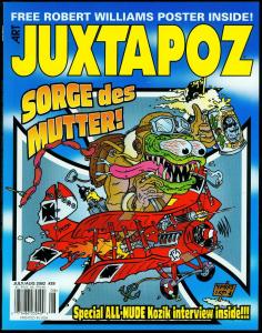 Juztapoz Magazine #39 2002- Robert Williams Poster- Kozik- Todd Shore NM