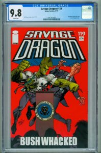 SAVAGE DRAGON #119 CGC 9.8 2002 George W. Bush IMAGE 4291315008