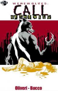 Werewolves: Call of the Wild #1 FN ; Moonstone