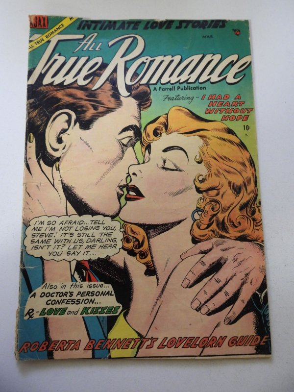 All True Romance #22 (1955) VG Condition 3/4 Spine Split