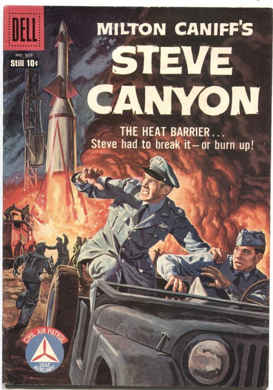 STEVE CANYON #939--DELL FOUR COLOR---THIS COPY WAS PRINTED WITH TWO COVERS-1958