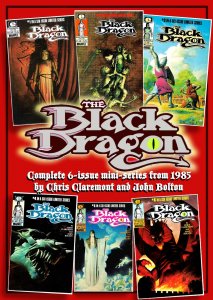 THE BLACK DRAGON 1-6 (1985) 8.5 VF+ Chris Claremont John Bolton Complete series!