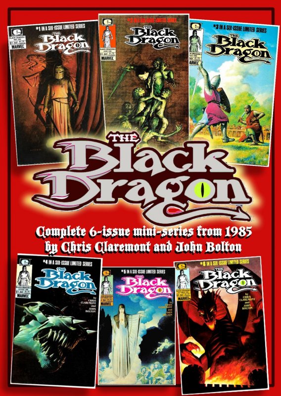 THE BLACK DRAGON 1-6 (1985) 8.5 VF+ Chris Claremont John Bolton Complete series!