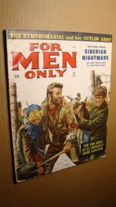 MEN'S ADVENTURE MAG - FOR MEN ONLY *NICE* 1958 PULP GIRL NYMPHO SIBERIAN SEX